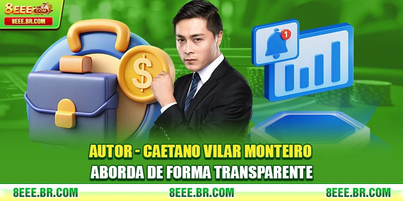 Autor - Caetano Vilar Monteiro aborda de forma transparente