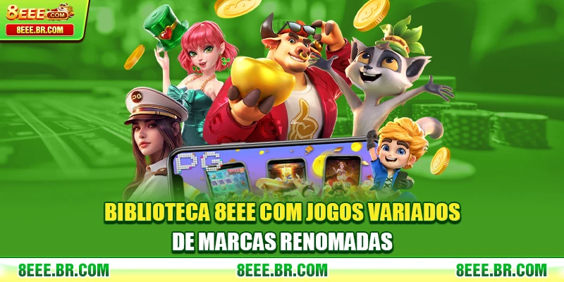 Biblioteca 8EEE com jogos variados de marcas renomadas
